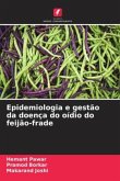 Epidemiologia e gestão da doença do oídio do feijão-frade