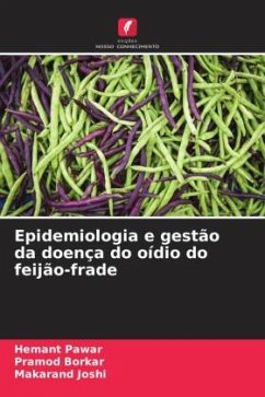 Epidemiologia e gestão da doença do oídio do feijão-frade - Pawar, Hemant;Borkar, Pramod;Joshi, Makarand