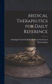 Medical Therapeutics for Daily Reference Medical Therapeutics for Daily Reference