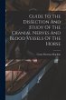 Guide To The Dissection And Study Of... - Bild 1