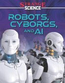 Robots, Cyborgs, and AI