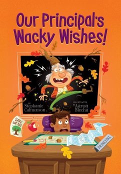 Cover Our Principal's Wacky Wishes!