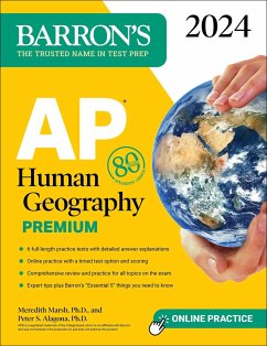 AP Human Geography Premium, 2024: 6 Practice Tests + Comprehensive Review + Online Practice - Marsh, Meredith, Ph.D.; Alagona, Peter S.