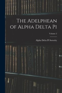 The Adelphean of Alpha Delta Pi; Volume 2 - Sorority, Alpha Delta Pi