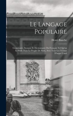 Le Langage Populaire - Bauche, Henri