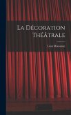 La décoration théâtrale