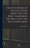 The Doctrines of the Salvation Army and the Bible Compared, or, Why I Left the Salvation Army