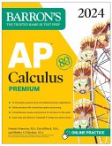 AP Calculus Premium, 2024: 12 Practice Tests + Comprehensive Review + Online Practice