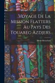 Voyage De La Mission Flatters Au Pays Des Touareg Azdjers