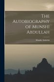 The Autobiography of Munshi Abdullah