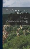 The Diary of an Invalid: Being the Journal of a Tour in Pursuit of Health in Portugal, Italy, Switzerland, and France, in the Years 1817, 1818,