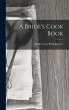 A Bride's Cook Book - Bild 1