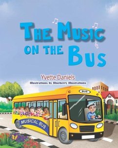 The Music on the Bus - Daniels, Yvette