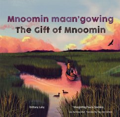 Mnoomin Maan'gowing / The Gift of Mnoomin - Luby, Brittany
