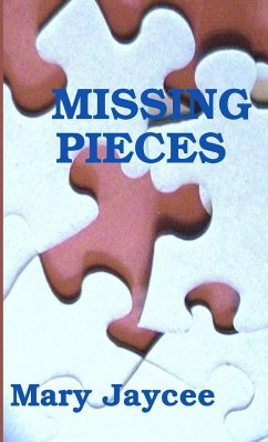 MISSING PIECES - Jaycee, Mary
