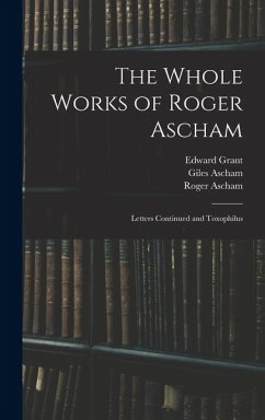 Cover The Whole Works of Roger Ascham