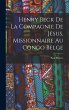 Henry Beck De La Compagnie De Jésus,... - Bild 1