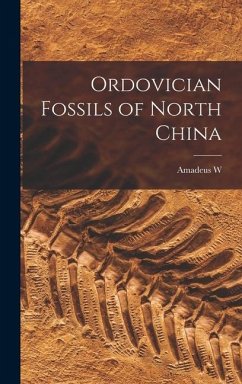 Ordovician Fossils of North China - Grabau, Amadeus W.