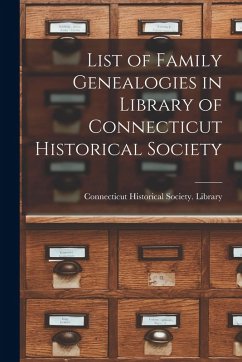 Cover List of Family Genealogies in Library of Connecticut Historical Society