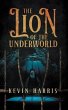 The Lion of the Underworld (eBook, ePUB) - Bild 1