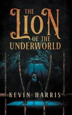 The Lion of the Underworld (eBook, ePUB) - Harris, Kevin