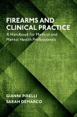 Firearms and Clinical Practice (eBook, ePUB)
