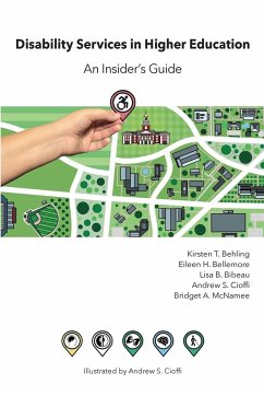 Disability Services in Higher Education - Behling, Kirsten T.; Bellemore, Eileen H.; Bibeau, Lisa B.