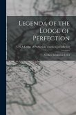 Legenda of the Lodge of Perfection: Southern Jurisdiction, U.S.A