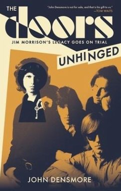 The Doors: Unhinged - Densmore, John