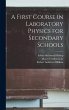 A First Course in Laboratory Physics... - Bild 1