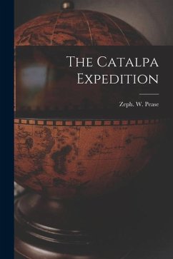 The Catalpa Expedition - Pease, Zeph W. B.