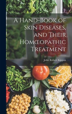 Cover A Hand-book of Skin Diseases, and Their Homoeopathic Treatment