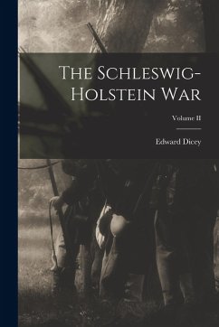 Cover The Schleswig-Holstein War; Volume II