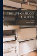 The Life of Hugo Grotius - Bild 1