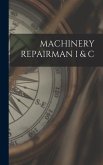 Machinery Repairman I & C