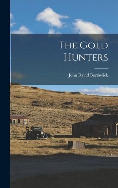 The Gold Hunters - Borthwick, John David