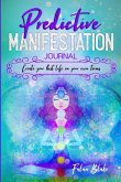 Predictive Manifestation Journal