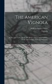 The American Vignola: Arches And Vaults, Roofs And Domes, Doors And Windows, Walls And Ceilings, Steps And Staircases