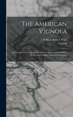 The American Vignola - Ware, William Robert; Vignola