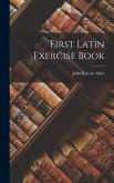First Latin Exercise Book