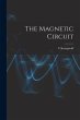 The Magnetic Circuit - Bild 1