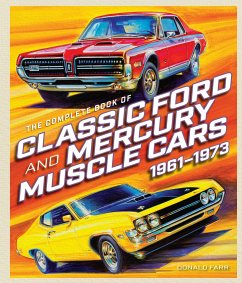 The Complete Book of Classic Ford and Mercury Muscle Cars - Farr, Donald
