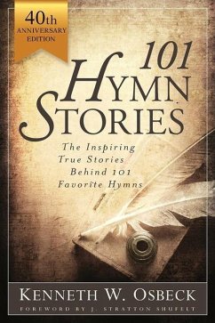 101 Hymn Stories - 40th Anniversary Edition - Osbeck, Kenneth W