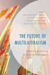 Future of Multilateralism - Bild 1