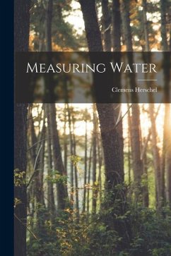 Measuring Water - Herschel, Clemens