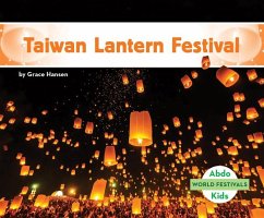 Taiwan Lantern Festival - Hansen, Grace