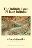 The Infinite Loop/El Lazo Infinito