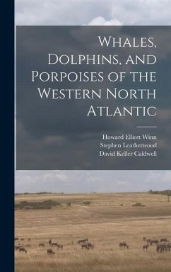 Whales, Dolphins, and Porpoises of the Western North Atlantic - Winn, Howard Elliott; Caldwell, David Keller; Leatherwood, Stephen