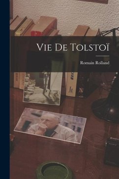 Vie De Tolstoï - Rolland, Romain