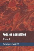 Poésies complètes: Tome 2